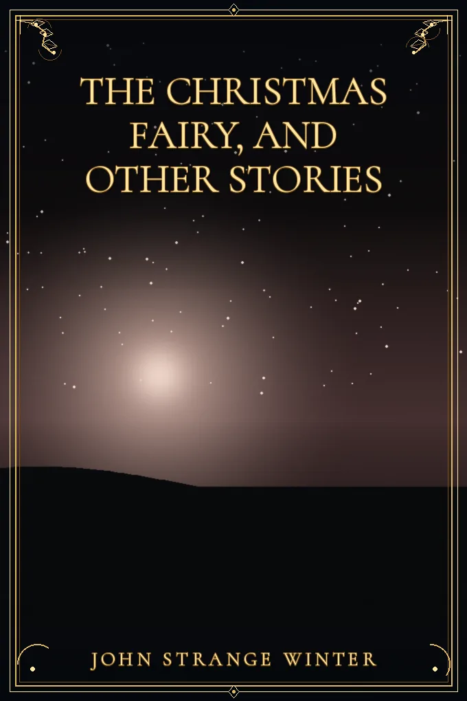 The Christmas Fairy, and Other Stories