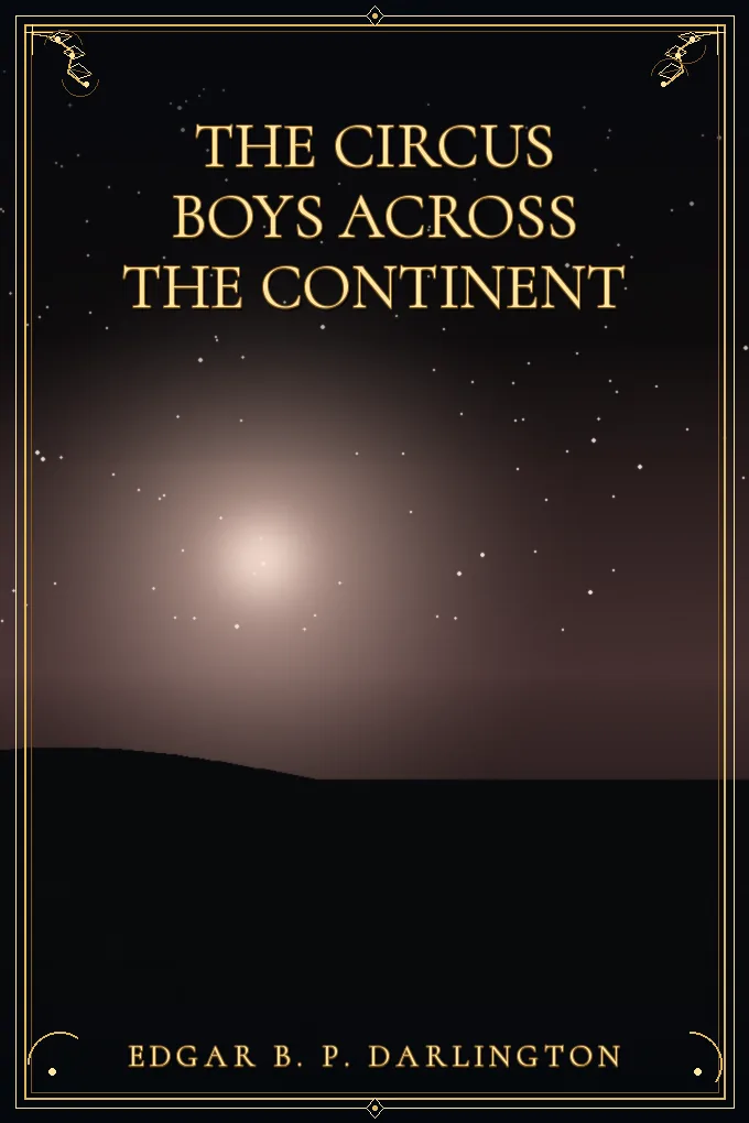 The Circus Boys Across the Continent