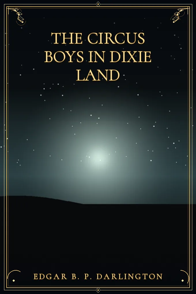 Cover of The Circus Boys in Dixie Land