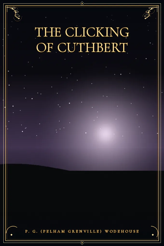 Cover of The Clicking of Cuthbert