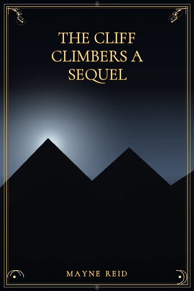 Cover of The Cliff Climbers A Sequel
