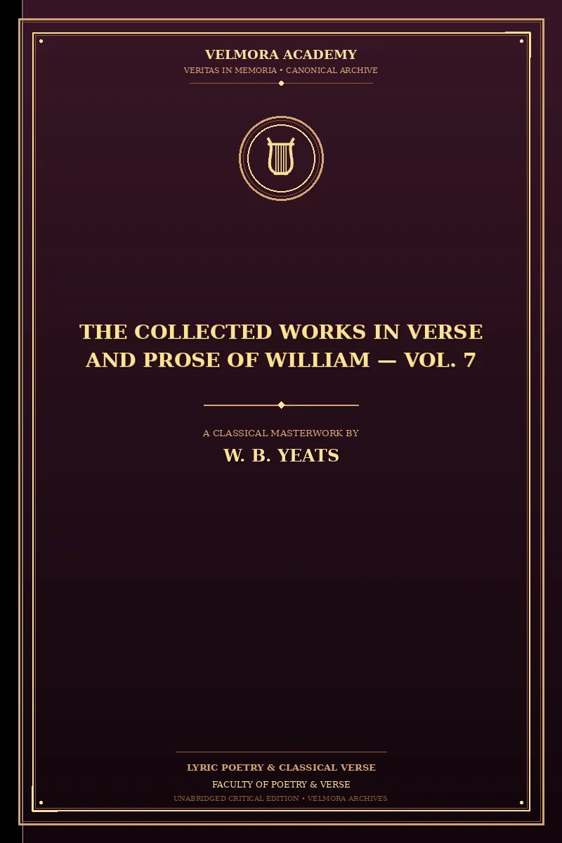 The Collected Works in Verse and Prose of William — Vol. 7