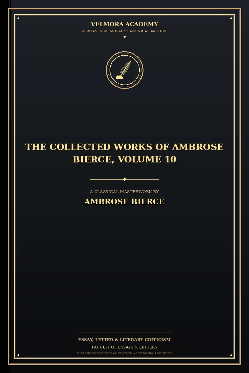 Cover of The Collected Works of Ambrose Bierce — Volume 10