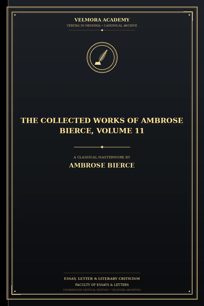 Cover of The Collected Works of Ambrose Bierce — Volume 11