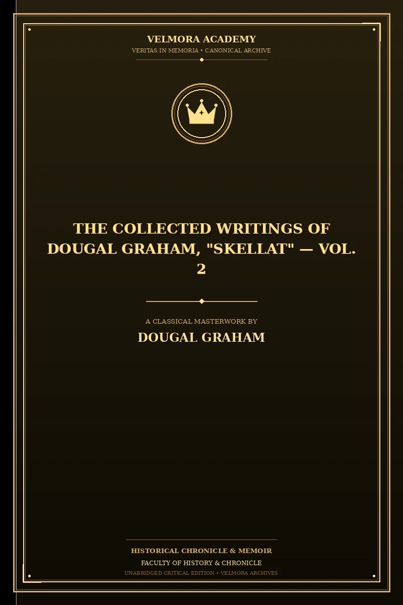 The Collected Writings of Dougal Graham, "Skellat" — Vol. 2