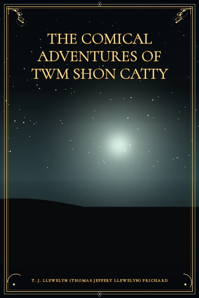 The Comical Adventures of Twm Shon Catty