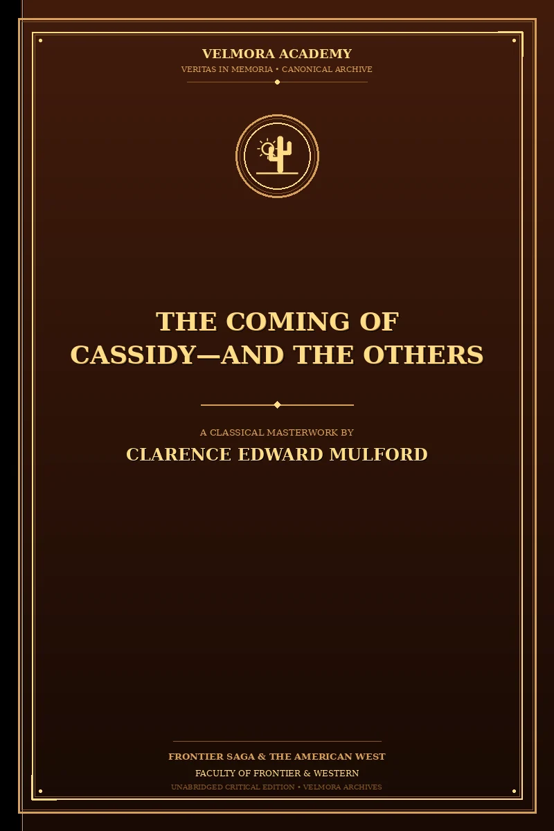 The Coming of Cassidy—And the Others