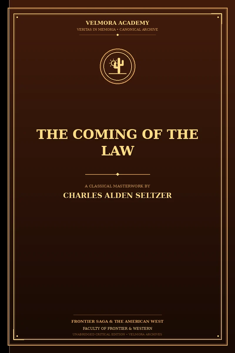 The Coming of the Law