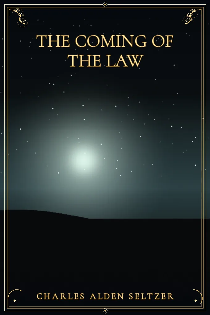 The Coming of the Law