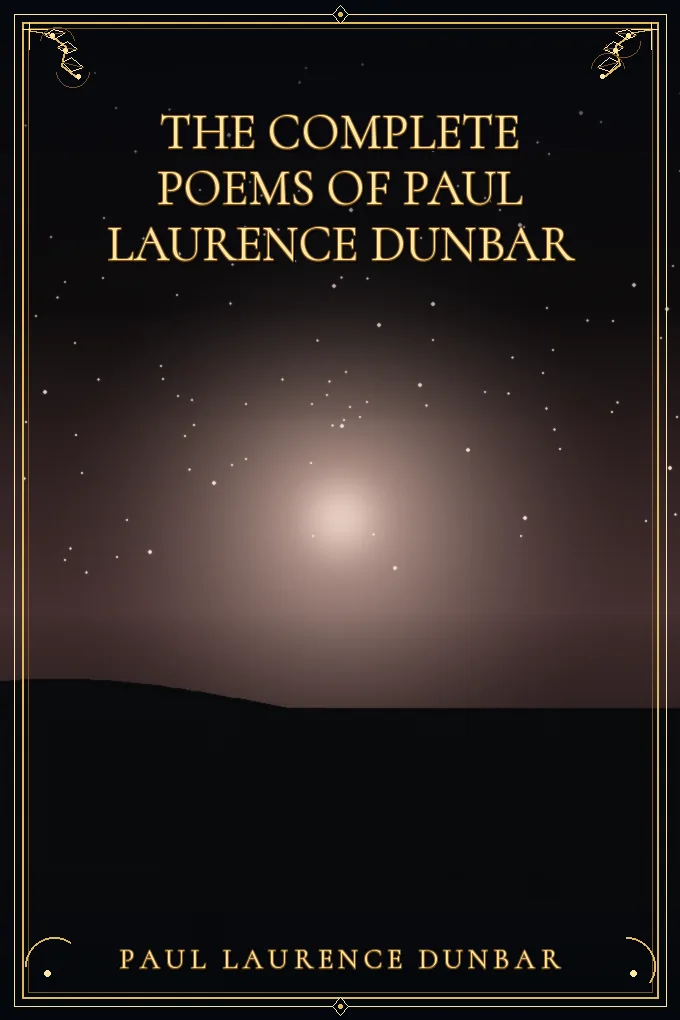 The Complete Poems of Paul Laurence Dunbar
