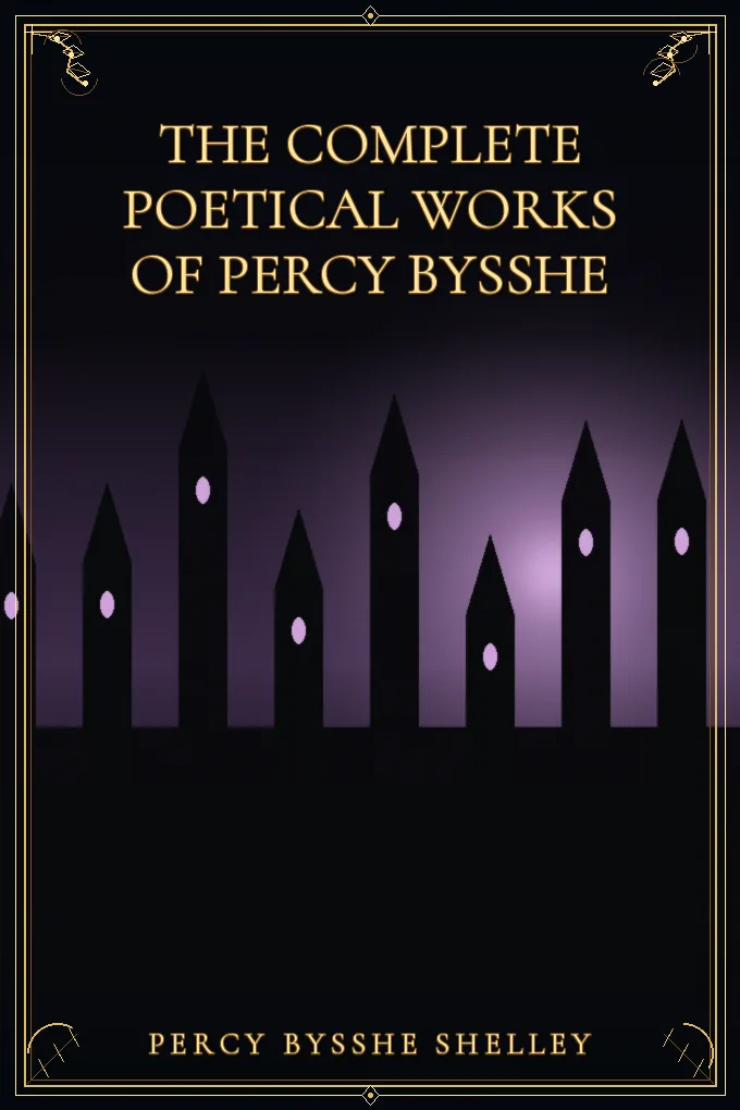 Cover of The Complete Poetical Works of Percy Bysshe — Volume 2