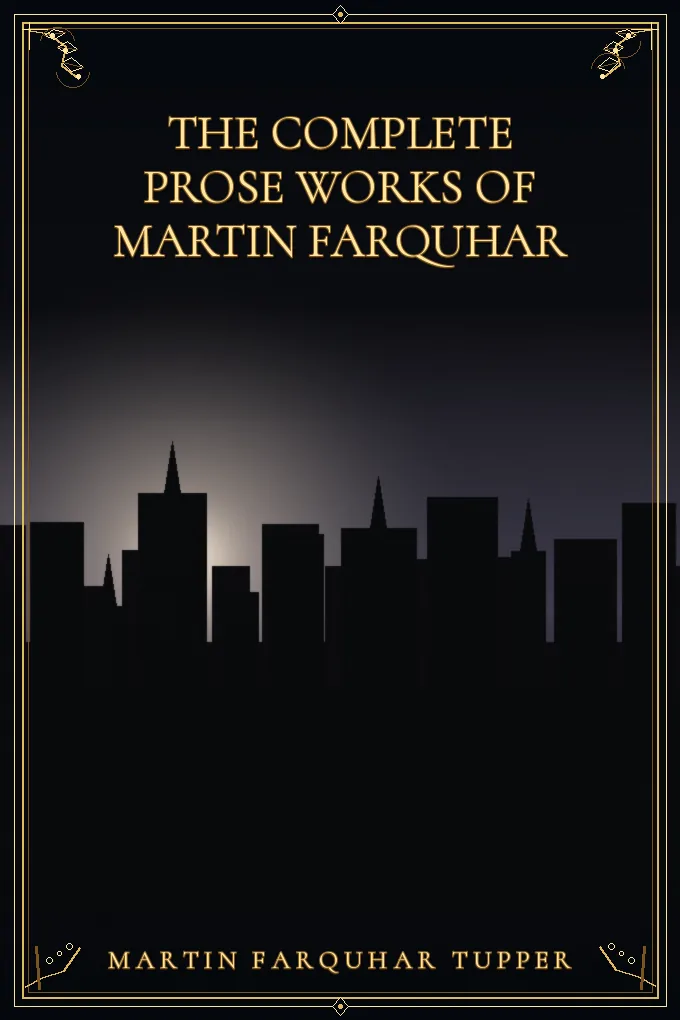 Cover of The Complete Prose Works of Martin Farquhar