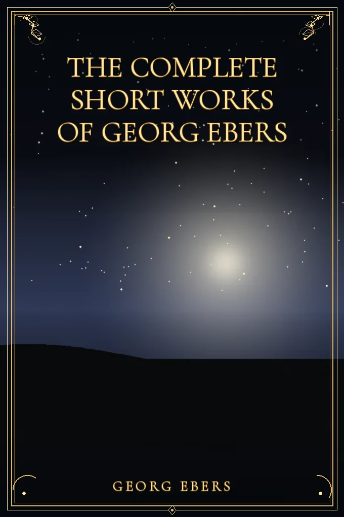 Cover of The Complete Short Works of Georg Ebers