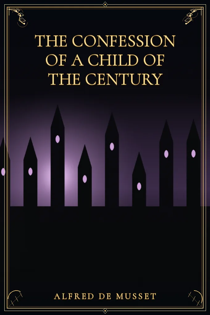 Cover of The Confession of a Child of the Century — Complete