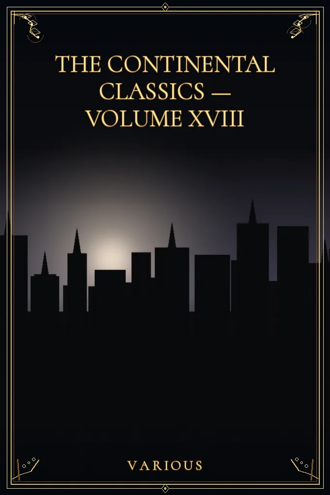 Cover of The Continental Classics — Volume XVIII
