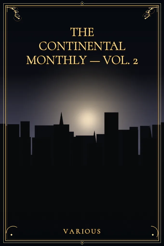 Cover of The Continental Monthly — Vol. 2
