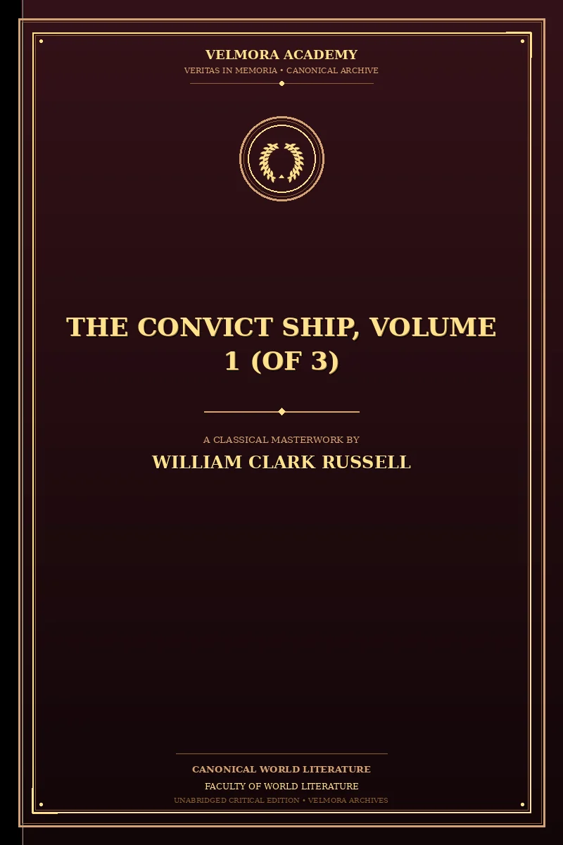 The Convict Ship, Volume 1 (of 3)