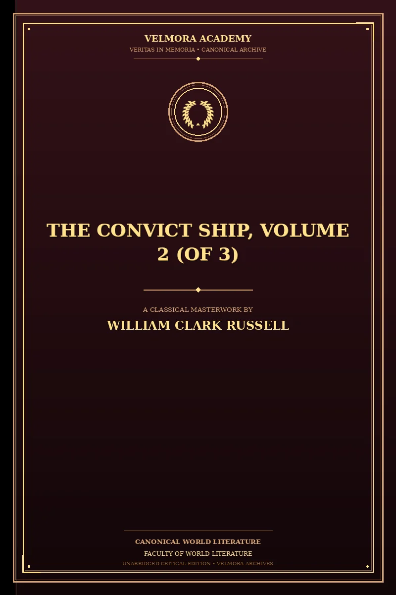 The Convict Ship, Volume 2 (of 3)