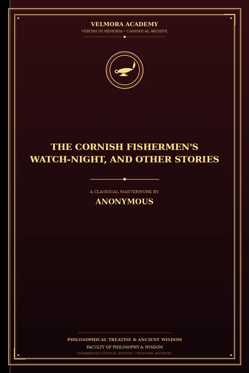 Cover of The Cornish Fishermen's Watch-Night, and Other Stories