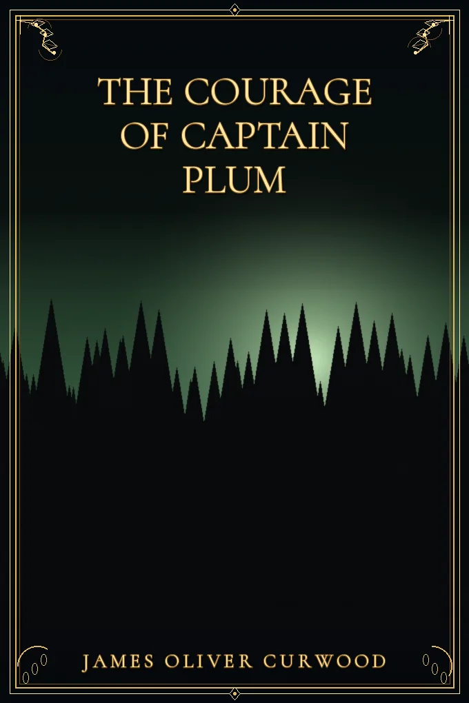The Courage of Captain Plum