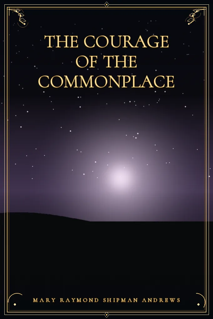 Cover of The Courage of the Commonplace