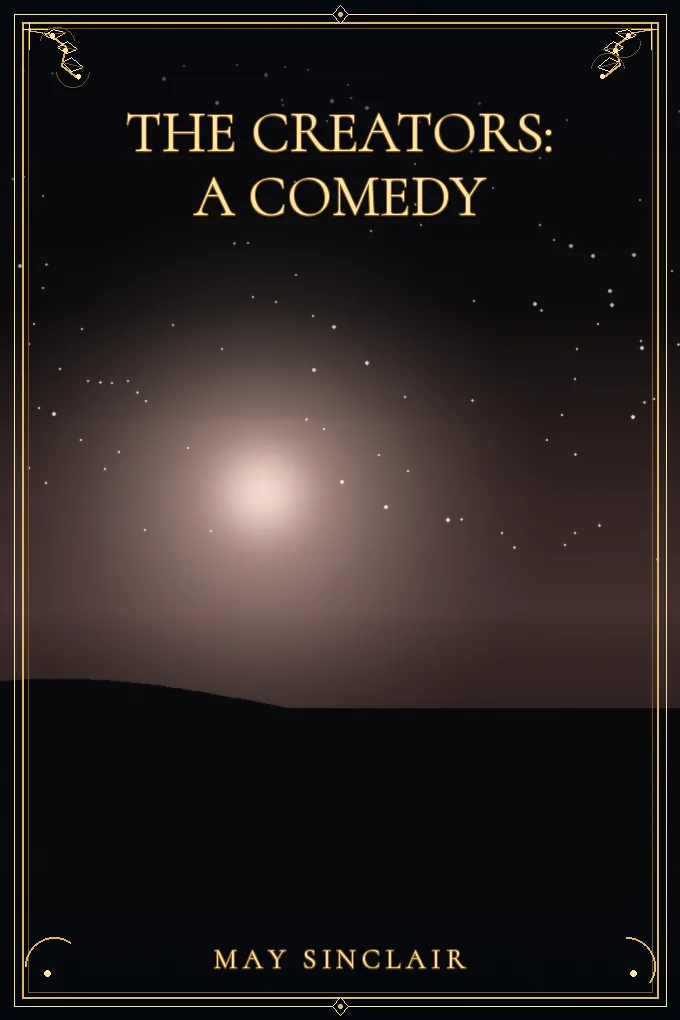 Cover of The Creators: A Comedy