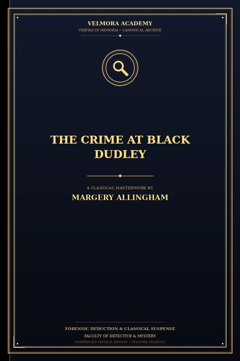 The crime at Black Dudley