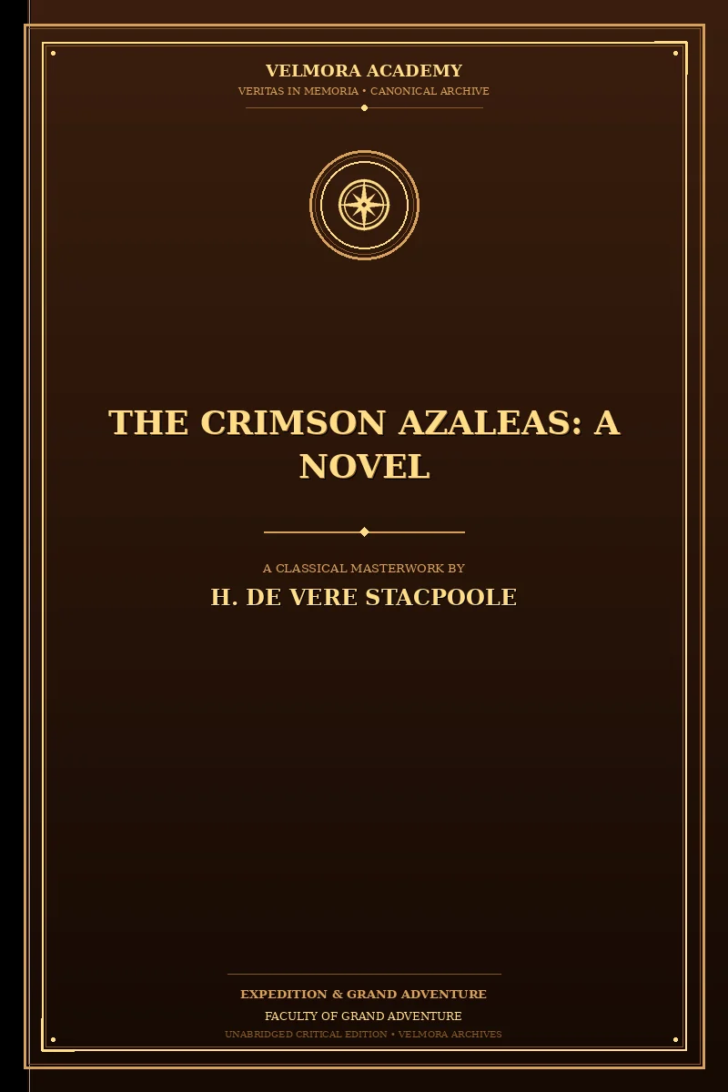 The Crimson Azaleas: A Novel