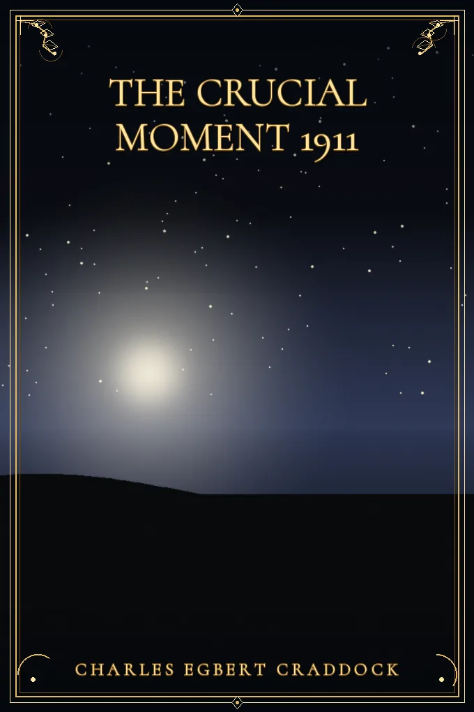 The Crucial Moment 1911