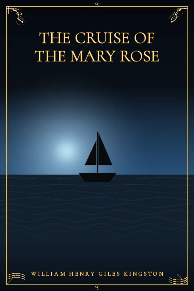 The Cruise of the Mary Rose