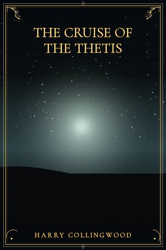 Cover of The Cruise of the Thetis