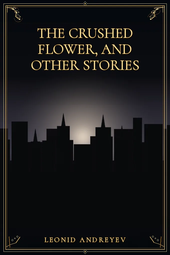 Cover of The Crushed Flower, and Other Stories