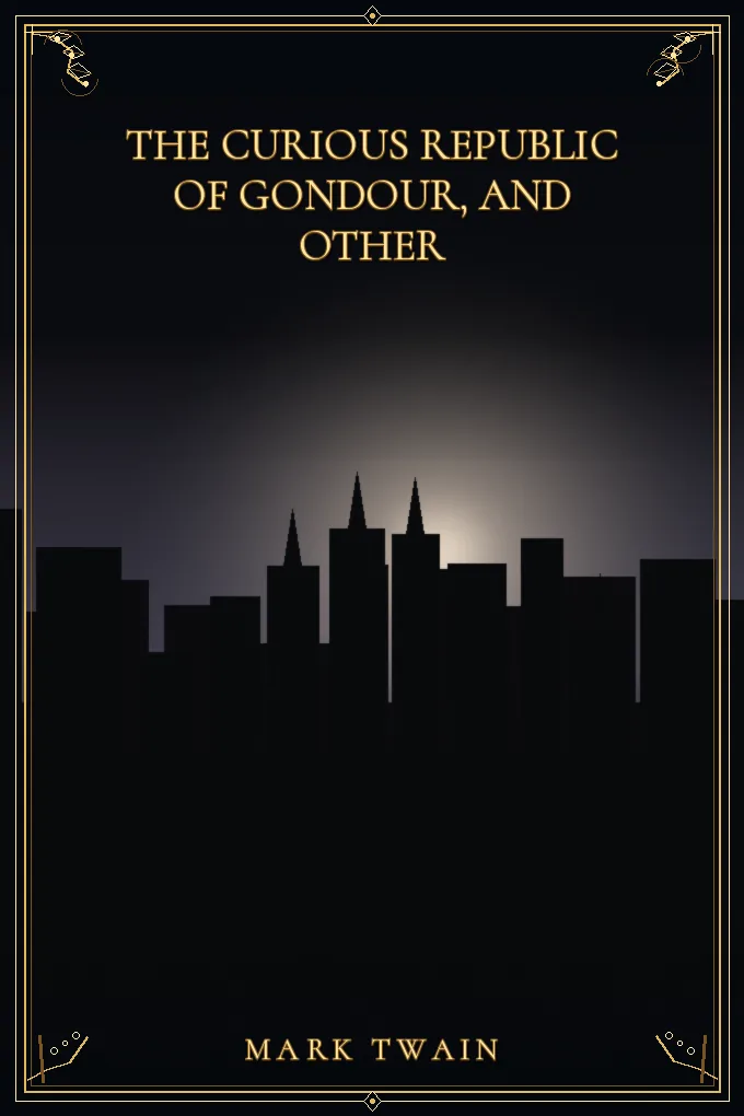 Cover of The Curious Republic of Gondour, and Other