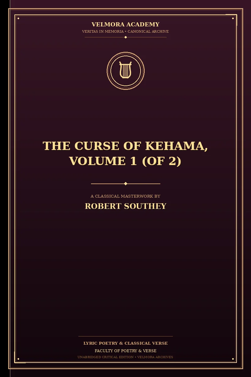 The Curse of Kehama, Volume 1 (of 2)