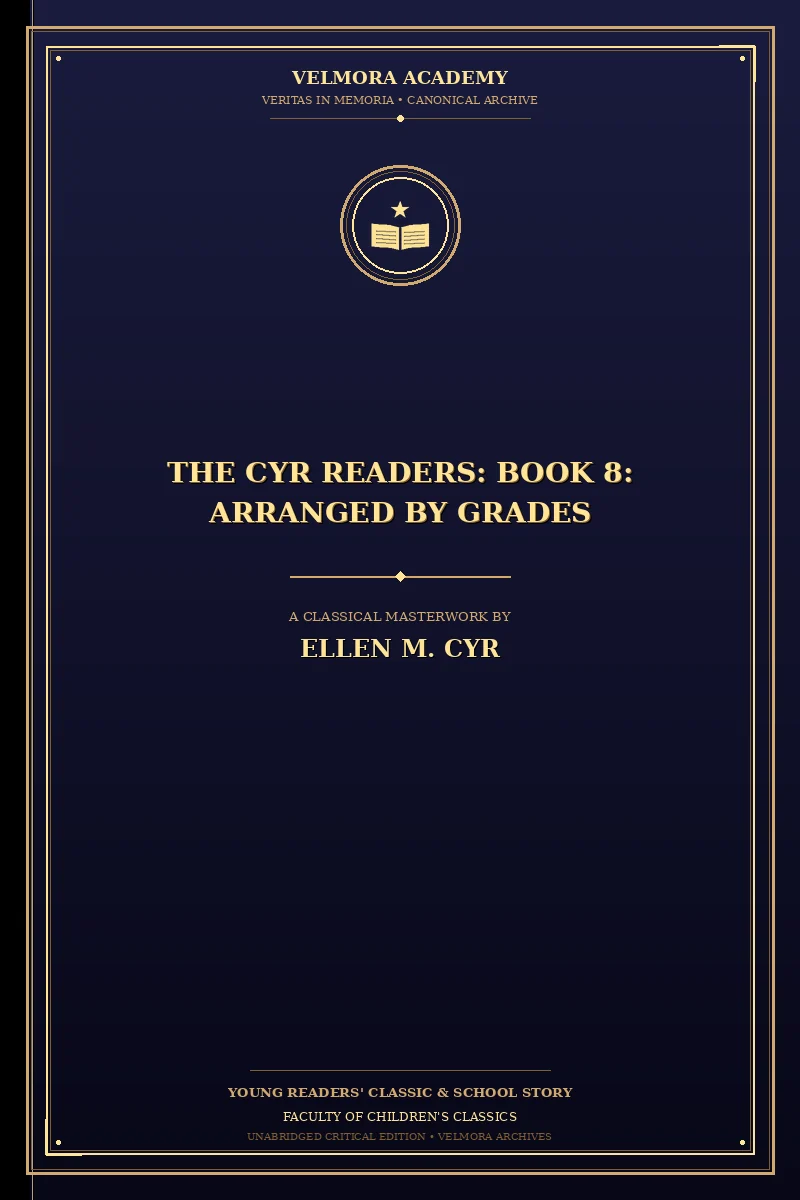 Cover of The Cyr Readers: Book 8: Arranged by Grades