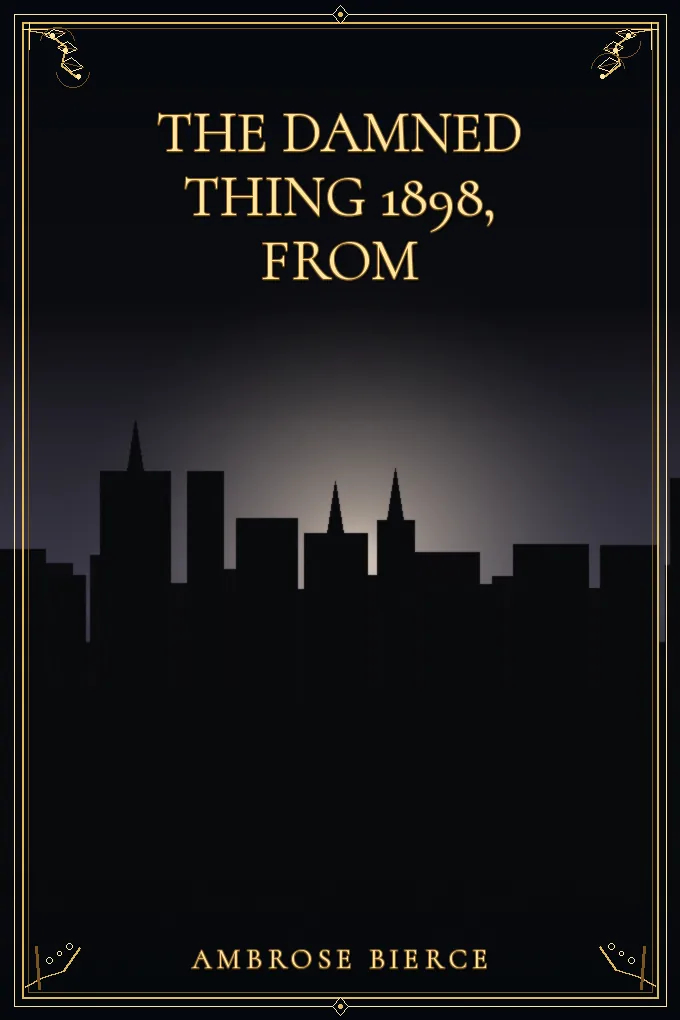 Cover of The Damned Thing 1898, From