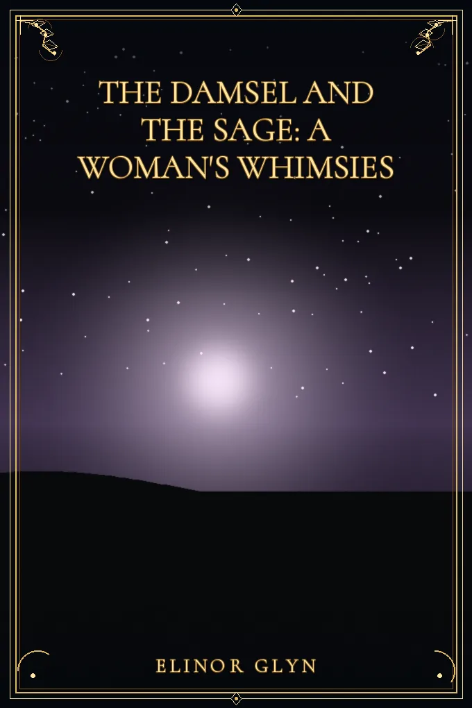 Cover of The Damsel and the Sage: A Woman's Whimsies