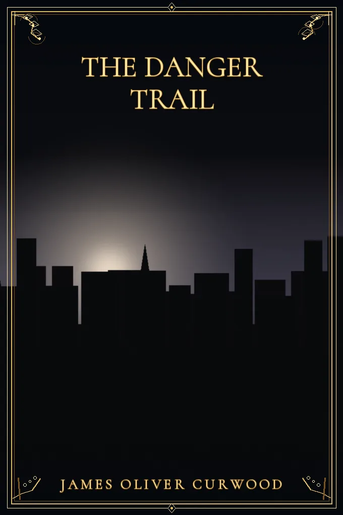 The Danger Trail