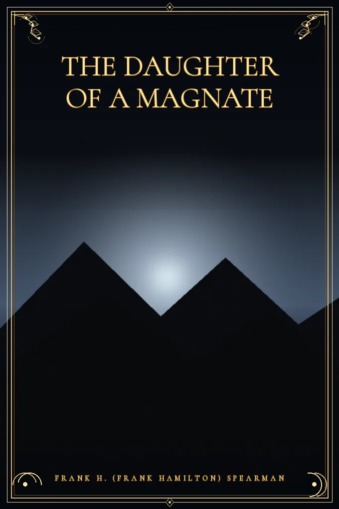 The Daughter of a Magnate