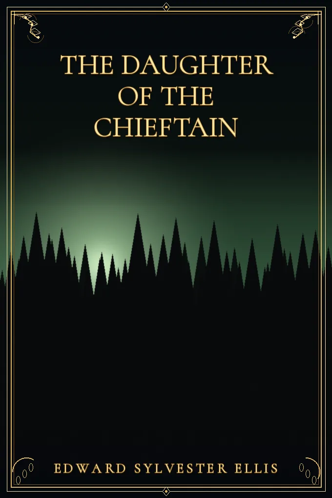 The Daughter of the Chieftain