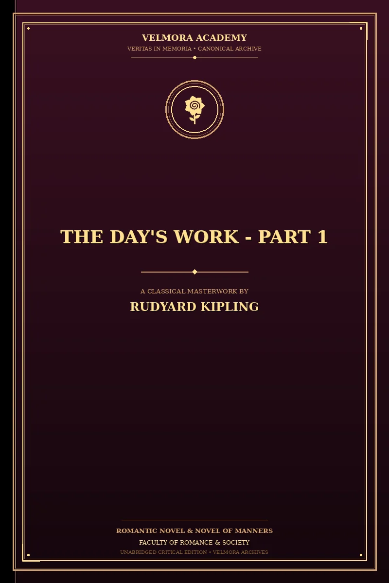 The Day's Work - Part 1