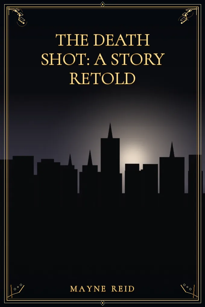 Cover of The Death Shot: A Story Retold