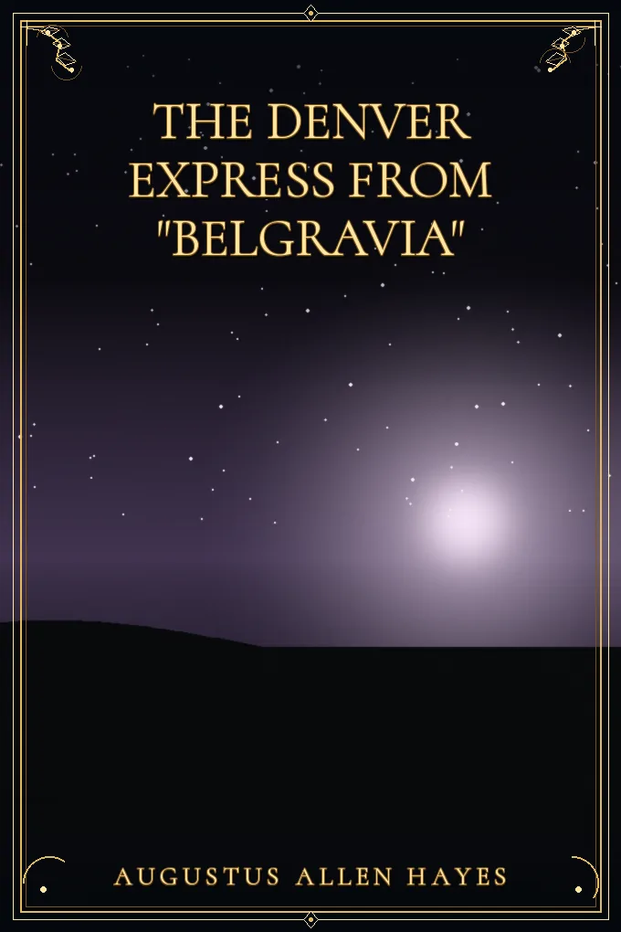 Cover of The Denver Express From "Belgravia"