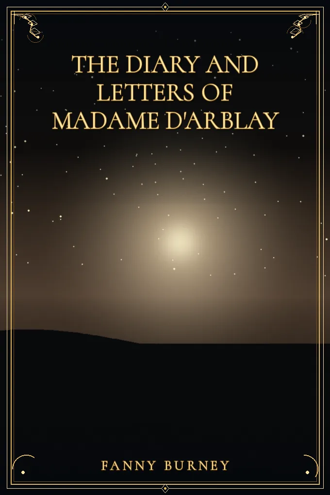 Cover of The Diary and Letters of Madame D'Arblay — Volume 1