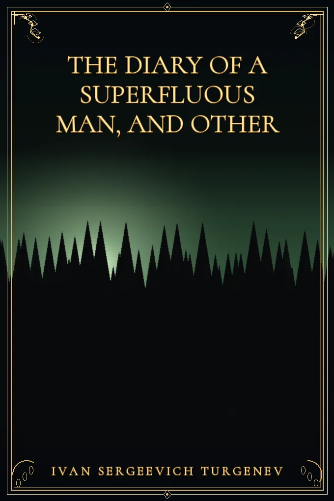 The diary of a superfluous man, and other