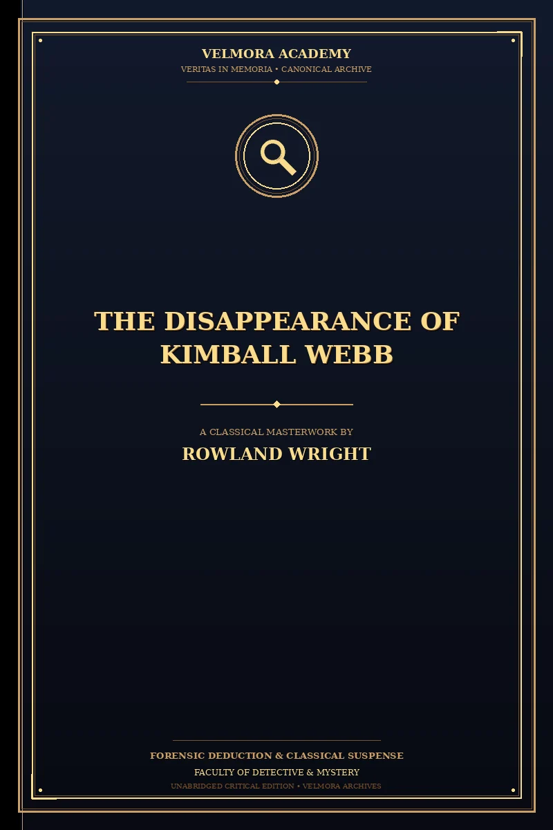 The Disappearance of Kimball Webb