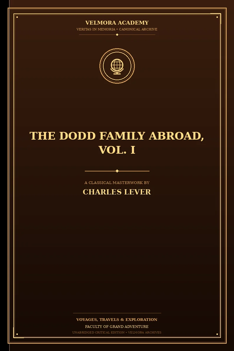 The Dodd Family Abroad, Vol. I