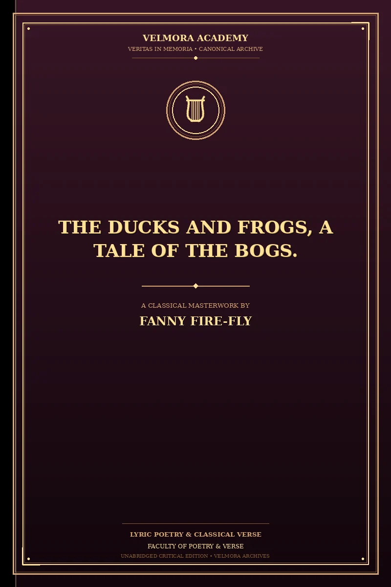 Cover of The Ducks and Frogs, a Tale of the Bogs.