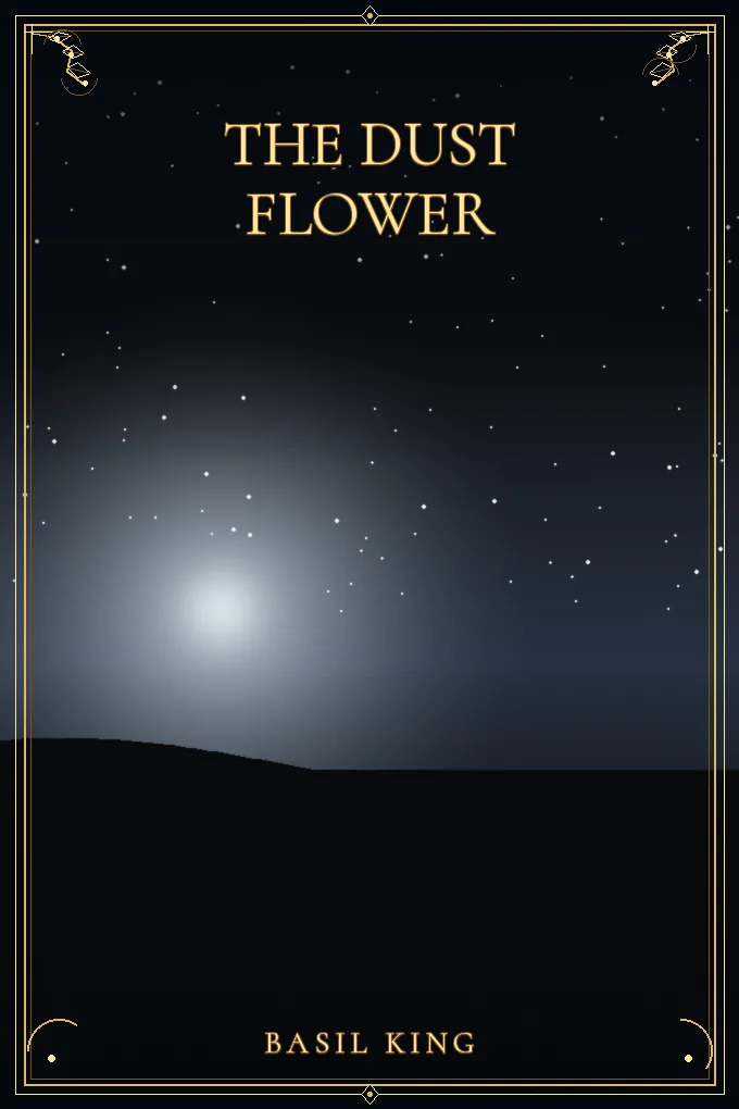 The Dust Flower