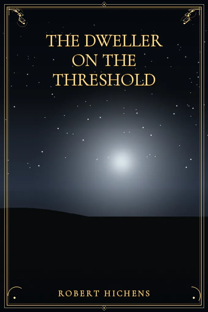 The Dweller on the Threshold